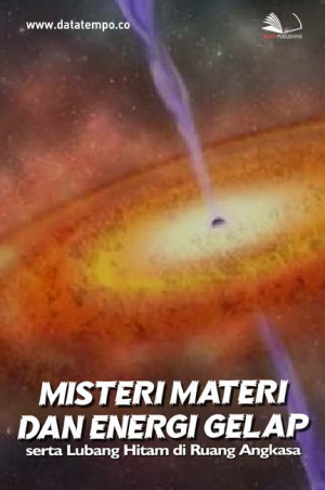 Misteri Lubang Hitam di Ruang Angkasa