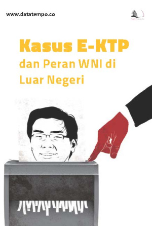 Kasus E-KTP dan Peran WNI di Luar Negeri