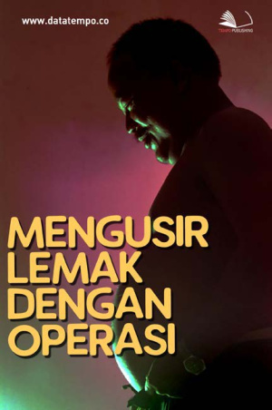 Mengusir Lemak dengan Operasi