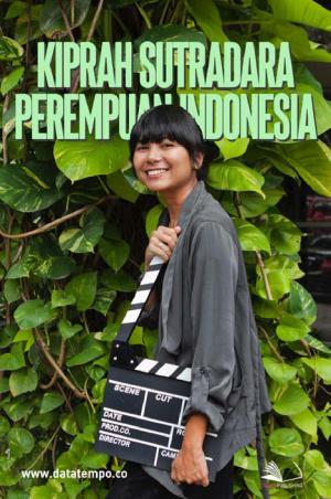Kiprah Sutradara Perempuan Indonesia