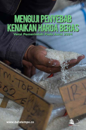 Menguji Penyebab Kenaikan Harga Beras Versi Pemerintah Pada Awal 2024