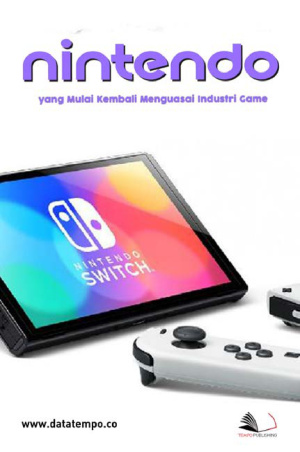 Nintendo yang Mulai Kembali Menguasai Industri Game