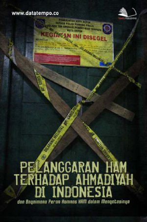 Pelanggaran HAM terhadap Ahmadiyah di Indonesia dan Bagaimana Peran Komisi HAM dalam Mengatasinya