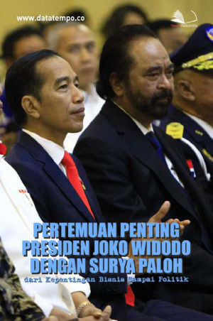 Pertemuan Penting Presiden Joko Widodo dengan Surya Paloh, dati Kepentingan Bisnis Sampai Politik