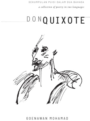 Don Quixote : Kumpulan Puisi Dalam Dua Bahasa = a Collection of Poetry in Two Languages
