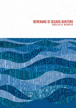Berenang di Segara Kuntoro Analekta Memoar
