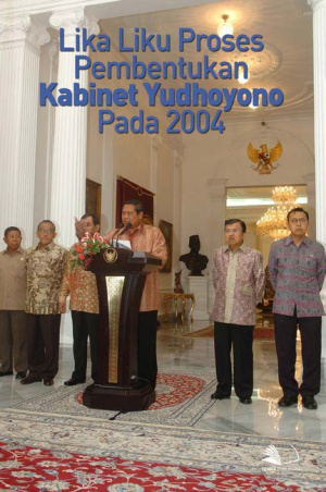 Lika Liku Proses Pembentukan Kabinet Yudhoyono pada 2004