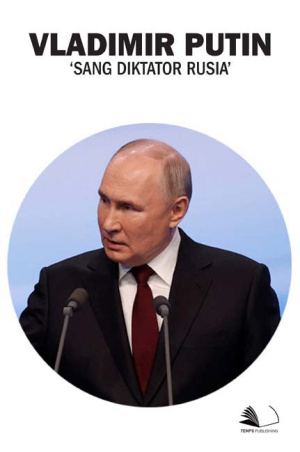 Vladimir Putin ‘Sang Diktator Rusia’