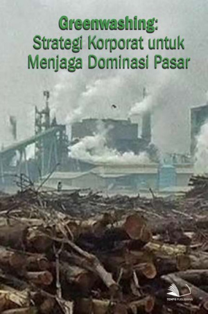 Greenwashing: Strategi Korporat Untuk Menjaga Dominasi Pasar