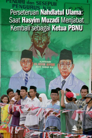 Perseteruan Nahdlatul Ulama: saat Hasyim Muzadi Menjabat Kembali Sebagai Ketua PBNU