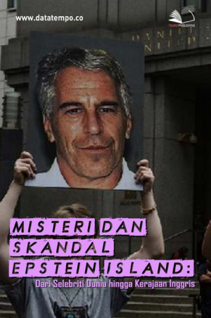 Misteri dan Skandal Epstein Island: dari Selebriti Dunia Hingga Kerajaan Inggris