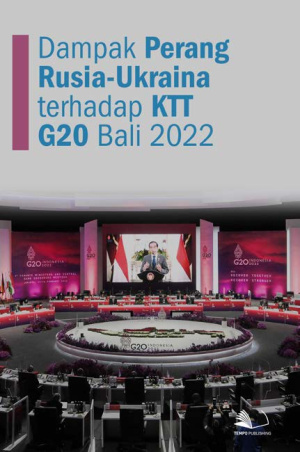 Dampak Perang Rusia - Ukraina terhadap KTT G20 Bali 2022