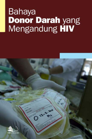 Bahaya Donor Darah yang Mengandung HIV