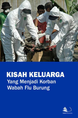 Kisah Keluarga yang Menjadi Korban Wabah Flu Burung