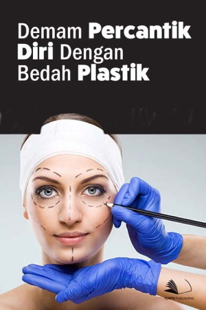 Demam Percantik Diri dengan Bedah Plastik