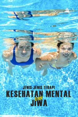 Jenis - jenis Terapi untuk Kesehatan Mental dan Jiwa