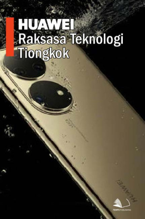 Huawei, Raksasa Teknologi Tiongkok