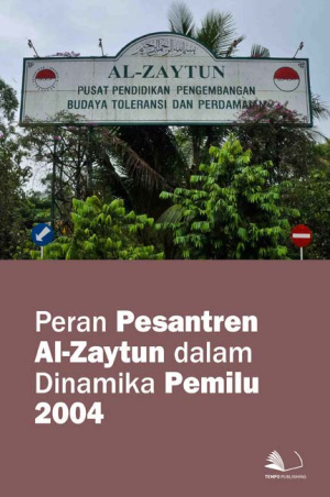 Peran Pesantren Al-Zaytun dalam Dinamika Pemilu 2004