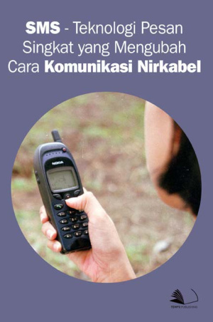 SMS - Teknologi Pesan Singkat yang Mengubah Cara Komunikasi Nirkabel