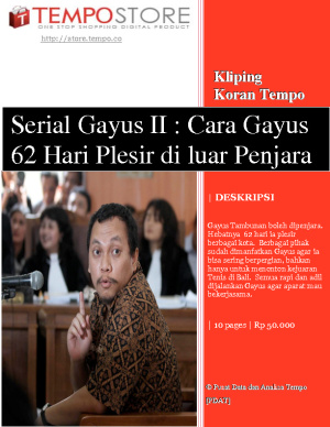 Serial Gayus II : Cara Gayus 62 Hari Plesir di luar Penjara