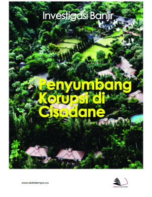 Investigasi : Banjir Penyumbang Korupsi di Cisadane