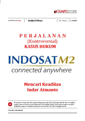 Perjalanan Kontroversial Kasus Hukum Indosat - M2 : Mencari Keadilan Indar Atmanto