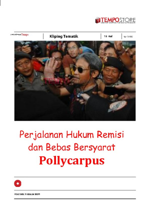 Perjalanan Hukum Remisi dan Bebas Bersyarat  Pollycarpus