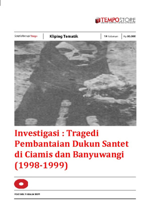 Tragedi Pembantaian Dukun Santet di Ciamis dan Banyuwangi 1998-1999