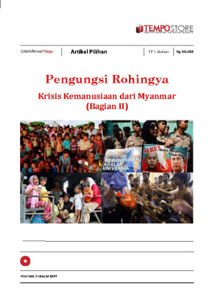 Pengungsi Rohingya : Krisis Kemanusiaan dari Myanmar (Bagian II)