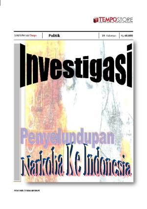 Investigasi Penyelundupan Narkoba Ke Indonesia