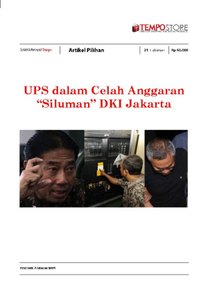 UPS dalam Celah Anggaran “Siluman” DKI Jakarta