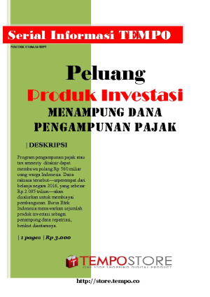 Peluang Produk Investasi Menampung Dana Pengampunan Pajak