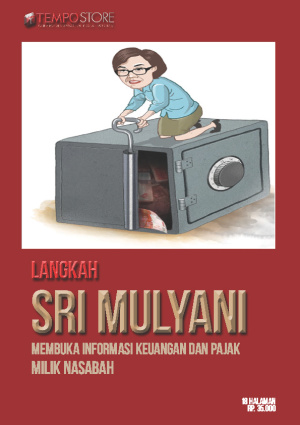 Langkah Sri Mulyani Membuka Informasi Keuangan Dan Pajak Milik Nasabah