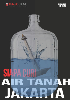 Siapa Curi Air Tanah Jakarta