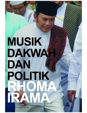 Musik, Dakwah dan Politik - Rhoma Irama