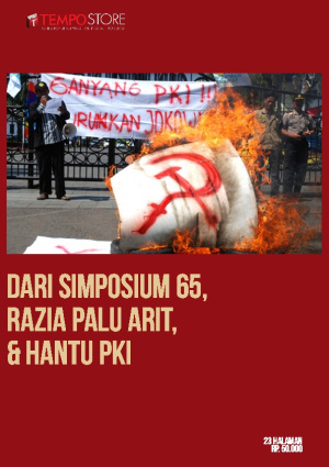 Dari Simposium 65, Razia Palu Arit, dan Hantu PKI