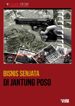 Bisnis Senjata di Jantung Poso
