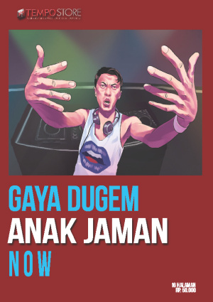 Gaya Dugem Anak Jaman Now