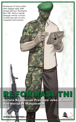 Reformasi TNI, Antara Keputusan Presiden Joko Widodo dan Harapan Masyarakat