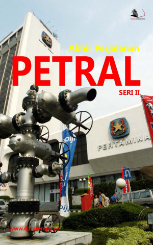 Akhir Perjalanan Petral - Seri II