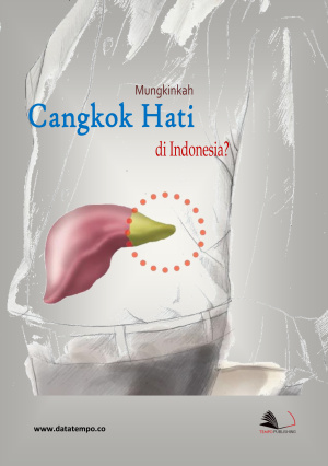 Mungkinkah Cangkok Hati Di Indonesia