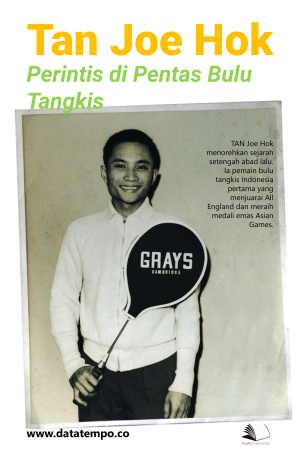 Tan Joe Hok Perintis di Pentas Bulu Tangkis